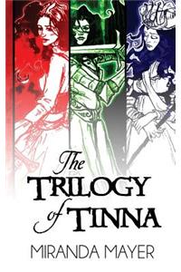 Trilogy of Tinna: 10th Anniversary Trilogy Edition