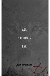 All Hallow's Eve