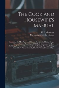 The Cook and Housewife's Manual