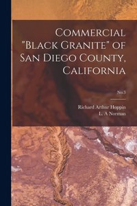 Commercial Black Granite of San Diego County, California; No.3