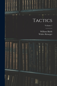 Tactics; Volume 1