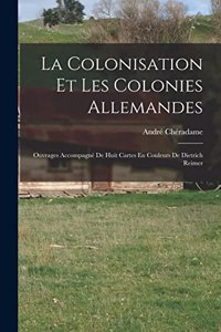 Colonisation Et Les Colonies Allemandes