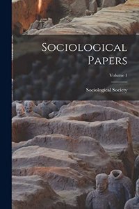 Sociological Papers; Volume 1