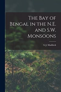 Bay of Bengal in the N.E. and S.W. Monsoons