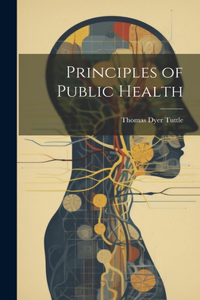 Principles of Public Health