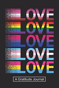 Love Love Love Love Love - A Gratitude Journal