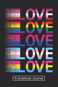 Love Love Love Love Love - A Gratitude Journal