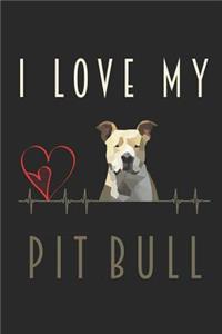 I Love My Pit Bull