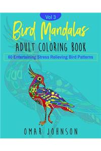 Bird Mandalas Adult Coloring Book Vol 3