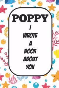 Poppy I Wrote A Book About You