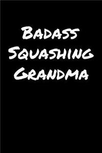 Badass Squashing Grandma