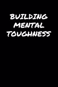 Building Mental Toughness