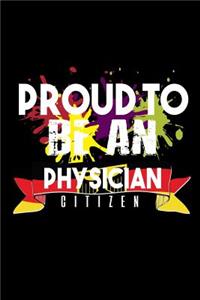 Proud to be a physician citizen