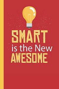 Smart is the New Awesome