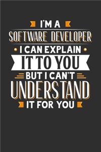 I'm A Software Developer I can explain it to you but I can't understand it for you