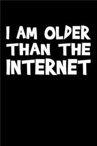 I Am Older Than The Internet