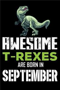 Awesome T-Rexes Are Born In September