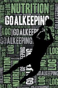 Goalkeeping Nutrition Log and Diary