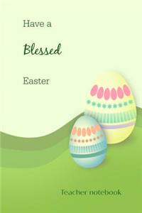 Have a Blessed Easter