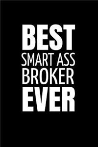 Best Smart Ass Broker Ever