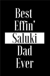 Best Effin Saluki Dad Ever