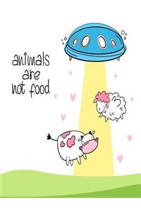 Animals are not food