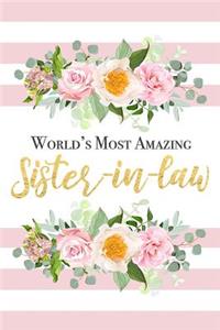 World's Most Amazing Sister-In-Law