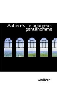 Moliere's Le Bourgeois Gentilhomme