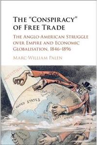 'Conspiracy' of Free Trade