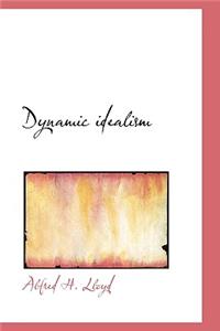 Dynamic Idealism