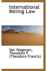 International Mining Law