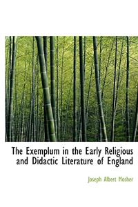 The Exemplum in the Early Religious and Didactic Literature of England