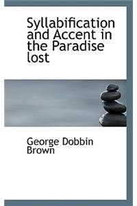 Syllabification and Accent in the Paradise Lost