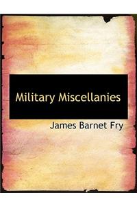 Military Miscellanies
