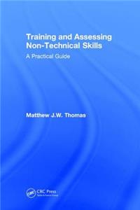 Training and Assessing Non-Technical Skills