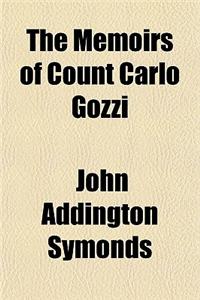 The Memoirs of Count Carlo Gozzi