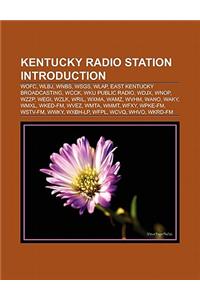 Kentucky Radio Station Introduction