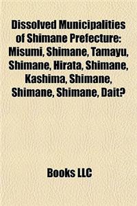 Dissolved Municipalities of Shimane Prefecture