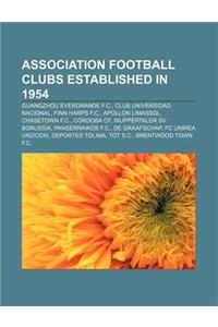 Association Football Clubs Established in 1954