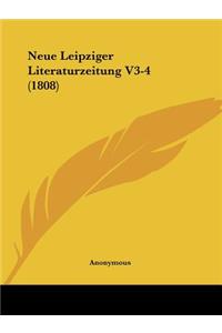 Neue Leipziger Literaturzeitung V3-4 (1808)