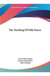 Teaching Of Folk Dance