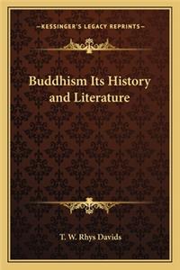 Buddhism Its History and Literature