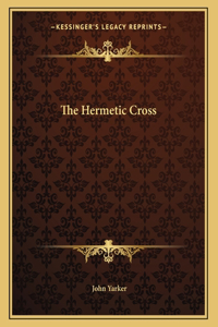 The Hermetic Cross