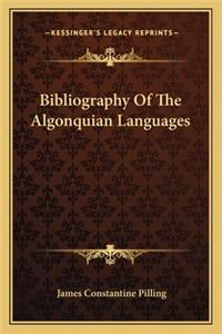 Bibliography of the Algonquian Languages
