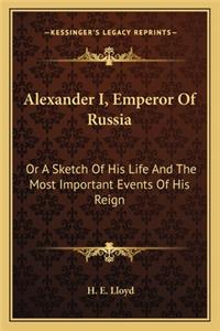 Alexander I, Emperor Of Russia