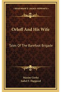 Orloff and His Wife