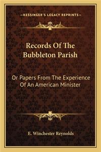 Records of the Bubbleton Parish