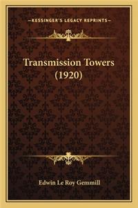 Transmission Towers (1920)