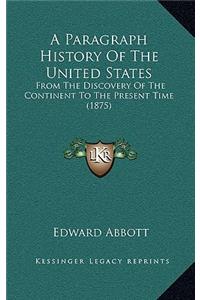 Paragraph History Of The United States