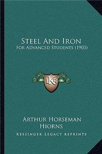 Steel and Iron